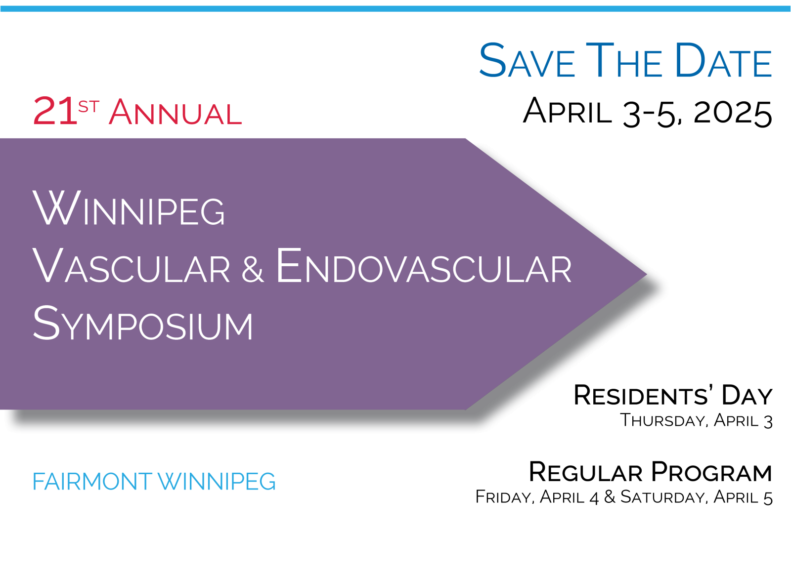 Winnipeg Vascular & Endovascular Symposium Section of Vascular Surgery